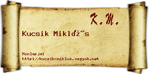 Kucsik Miklós névjegykártya